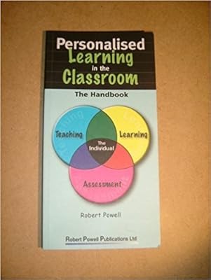 Personalised Learning in the Classroom: The Handbook, Powell, Robert, Used; Very