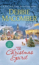 The Christmas Spirit: A Novel - Mass Market Paperback By Macomber, Debbie - GOOD