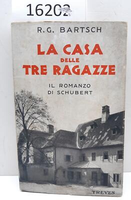 R. G. Bartsch La casa delle tre ragazze romanzo Treves 1936