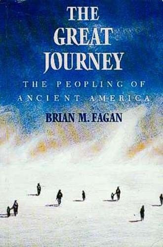 2021正規激安 Great Journey Peopling Ancient America 今だけスーパーセール限定 Strait Bering Paleo-India