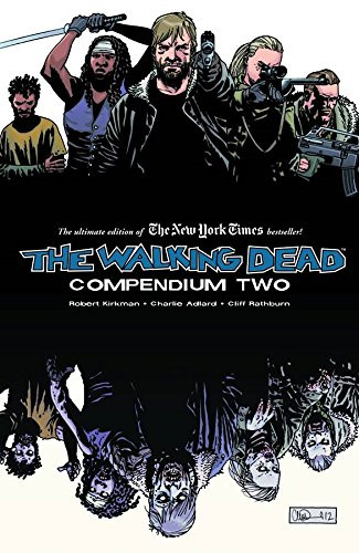 Walking Dead Compendium Volume 2: 02 - Kirkman, Robert
