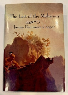 NEW THE LAST OF THE MOHICANS James Fenimore Cooper, BOMC 1993 Hardcover