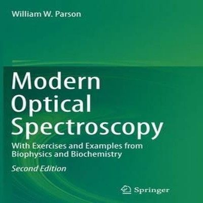 Modern Optical Spectroscopy With Exercises and Examples from Biop
