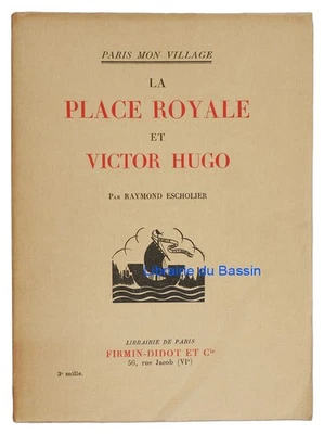 Paris mon village La Place Royale et Victor Hugo Raymond Escholier 1933 - Photo 1/4