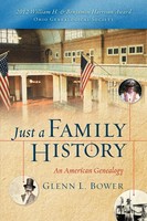 Glenn L. Bower | Just A Family History | Taschenbuch | Englisch (2011) | Xlibris