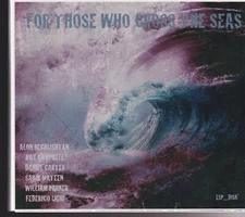 for those who cross the seas astral voyages /cosmic canticles 2x cd  on esp-disc