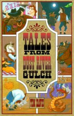 Tales from Dust River Gulch (Western Adventure) - Paperback By Davis, Tim - GOOD