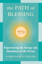The Path of Blessing: Experiencing the Energy and Abundance of the Divine by Mar