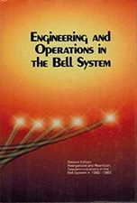 Engineering and Operations in the Bell System AT  T Bell Laborato