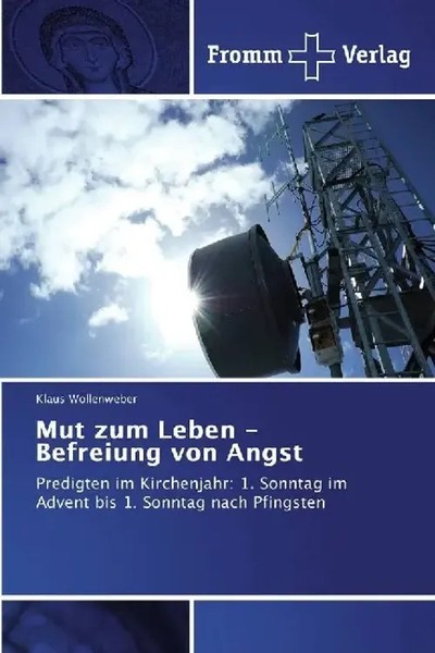 Klaus Wollenweber | Mut Zum Leben - Befreiung Von Angst | Taschenbuch | Deutsch-image