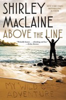 Shirley Maclaine | Above The Line | Taschenbuch | Englisch (2016) | Atria Books