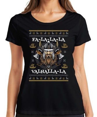 Fa La La La Valhalla La Wikinger - Weihnachten Weihnachtsgeschenk Christmas Dame
