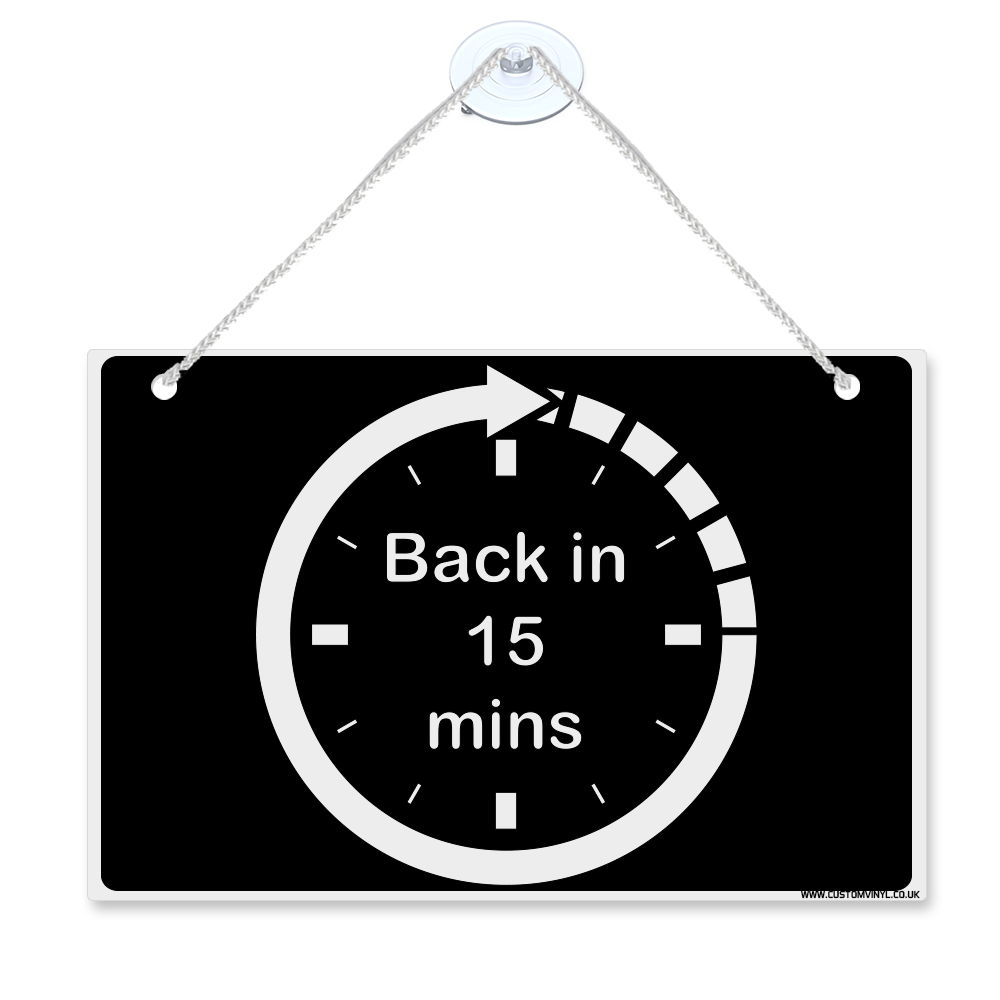 15 Minute Break Sign