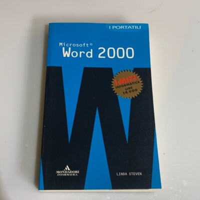 Microsoft Word 2000. Linda Steven Mondadori