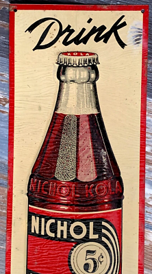 Vintage Vertical Old Nichol Kola Cola Soda Pop Metal Sign 8 by 24