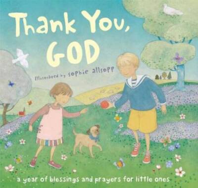 Thank You, God: A Year of Blessings and Prayers for Little Ones - ACCEPTABLE
