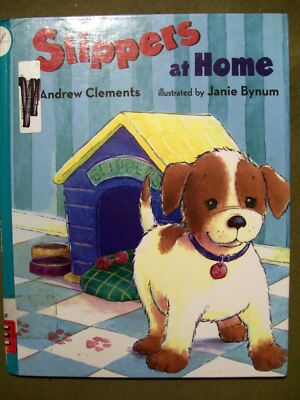 Slippers at Home by Andrew Clements (2004, Library Bound)