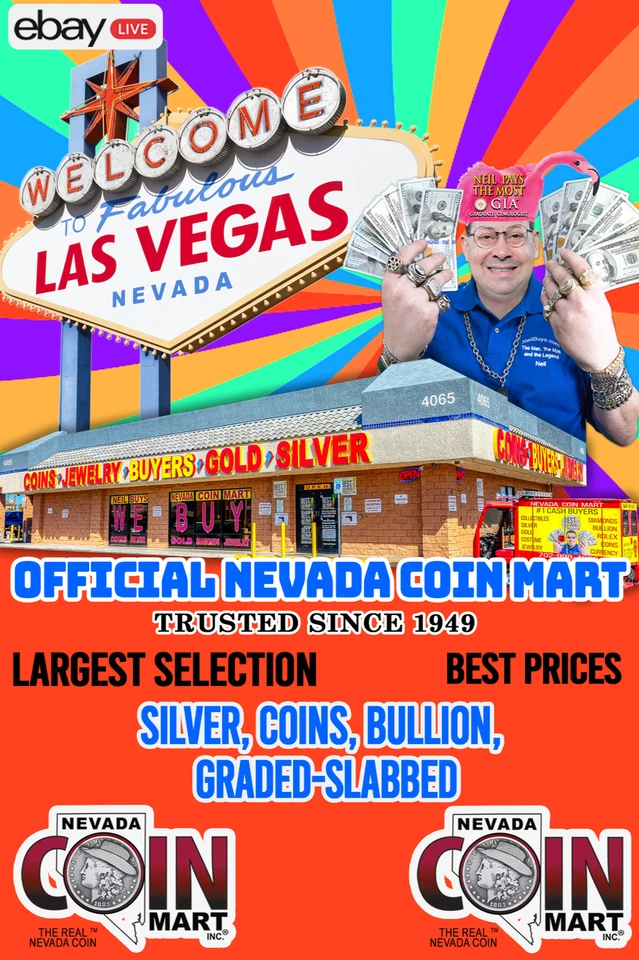 $ OFFICIAL NEVADA COIN MART $ SILVER, COINS, BULLION, GRADED-SLABBED $ #D