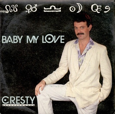 Cresty - Baby My Love (7'')