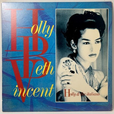 Holly Beth Vincent / Holly and the Italians - 1982 Vinyl LP - NM