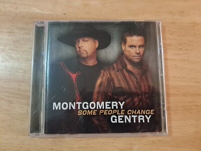 Some People Change by Montgomery Gentry (CD, Oct-2006, Columbia (USA) Music
