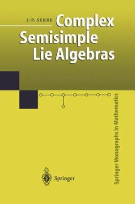 Complex Semisimple Lie Algebras, Paperback by Jones, Glen (TRN); Serre, Jean-...
