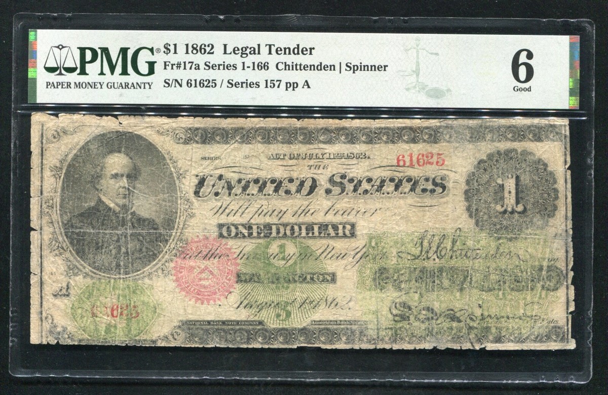 FR. 17a 1862 $1 ONE DOLLAR LEGAL TENDER UNITED STATES NOTE PMG