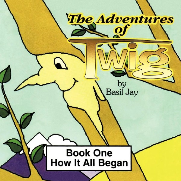 The Adventures Of Twig Basil Jay Taschenbuch Kartoniert / Broschiert Englisch-image