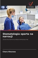 Stomatologia Oparta Na Narracji Charu Khurana