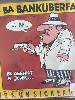 Ba Ba Banküberfall - Erste Allgemeine Verunsicherung - Single 7'' Vinyl 33/02