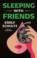 Emily Schultz | Sleeping With Friends | Taschenbuch | Englisch (2024)
