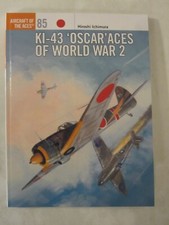 Osprey Aircraft of the Aces 85: Ki-43 'Oscar' Aces of World War 2