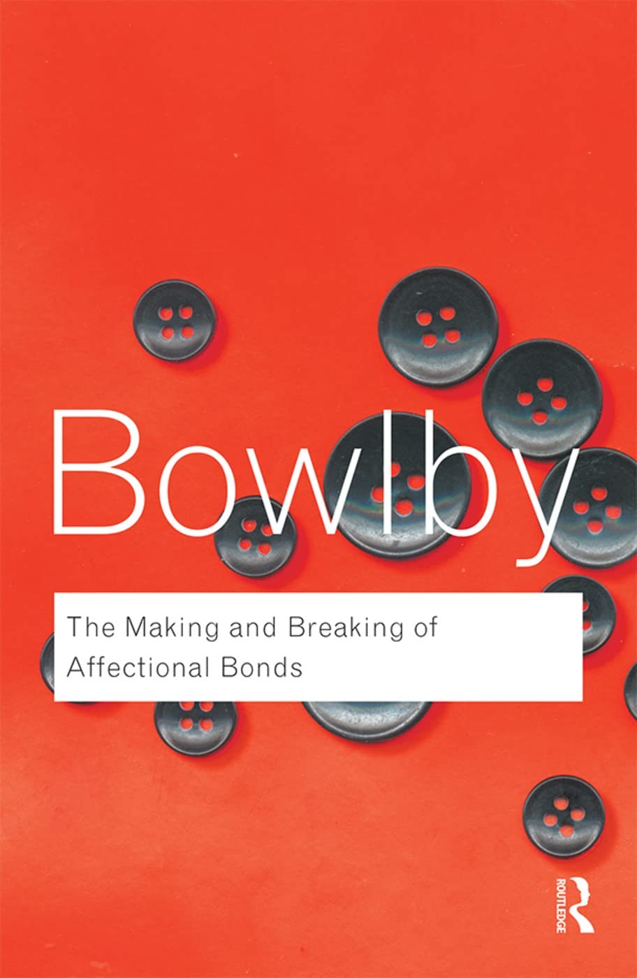 Making and Breaking of Affectional Bonds. Bowlby 9780415354813 Free Shipping** - Image 3