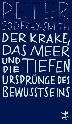 Peter Godfrey-Smith / Der Krake, das Meer und die tiefen Urs ... 9783751845090