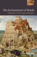 Enchantment of Words : Wittgenstein's Tractatus Logico-philosophicus, Hardcov...