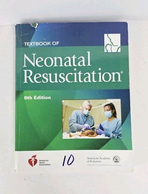Textbook of Neonatal Resuscitation (NRP) 8th Edition Paperback Used