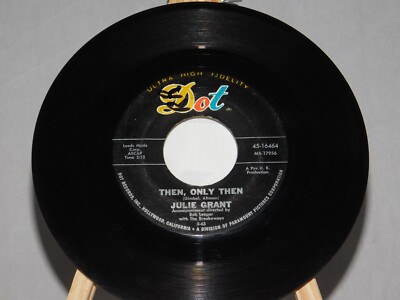 Julie Grant - Count On Me / Then, Only Then (VINYL) 45 DOT Records | eBay