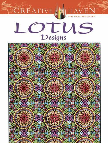 Lotus Designs by Creative Haven Staff and Alberta Hutchinson (2012