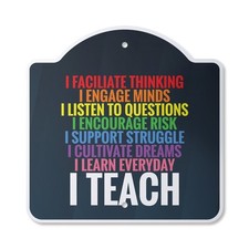 I Teach Plastic Sign Teacher School Parents College High School Teache