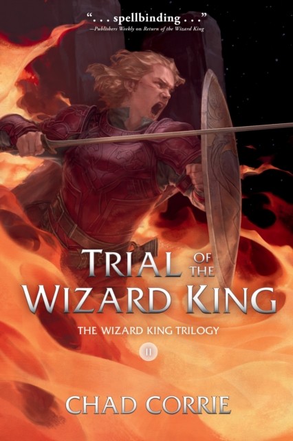 Trial of the Wizard King: The Wizard King Trilogy Book Two (Paperback Book)