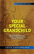 Your Special Grandchild: A Book for Grandparents of Children Dia