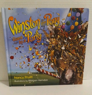 Winston The Pony Goes To A Party Children's Book Nancy Pruitt Arkansas Author