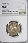 1915 Barber Quarter : NGC MS64