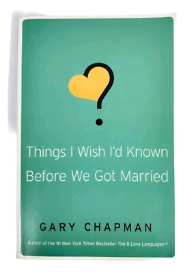 Things I Wish I'd Known Before We Got Married Paperback Book Gary ...