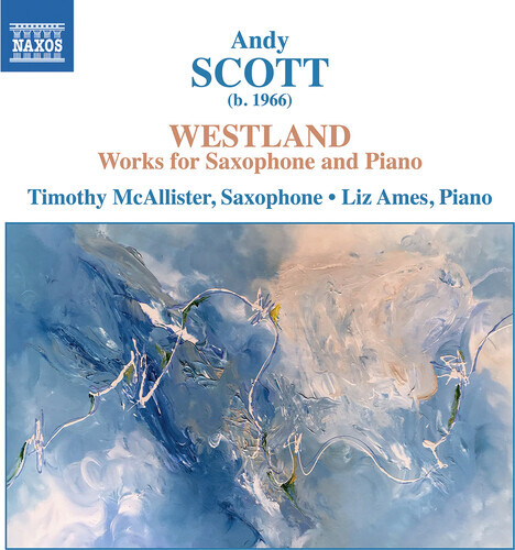 7024788 Audio Cd Andy Scott - Westland. Works For Saxophone And Piano