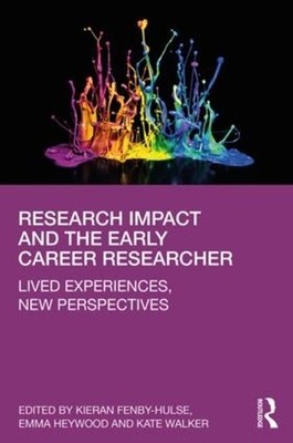 Research Impact and the Early Career Researcher - 9781138562073