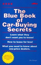 The Blue Book of Car-Buying Secrets-Stargel, Sky Sky Stargel,