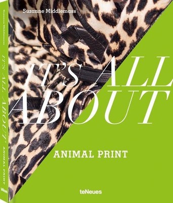 Its all about Animal Print. Sprache: Englisch. Middlemass, Suzanne: