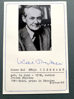 KAI MANNE B. SIEGBAHN ( 2007) Nobelpreis Physik 1981 signed Briefkarte 10x15