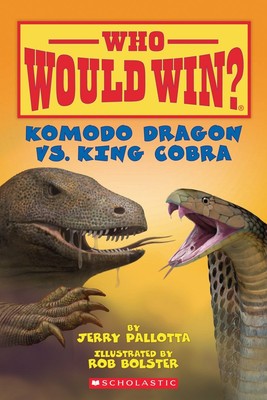 Komodo Dragon vs. King Cobra (Who Would Win?) - paperback Pallotta, Jerry|Bo...